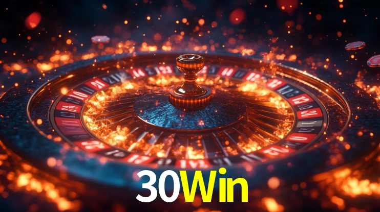 Explore as vantagens do 30Win: serviço profissional e confiabilidade